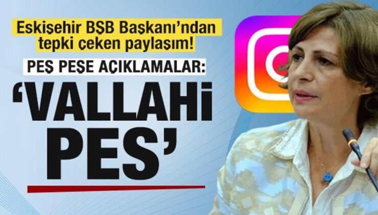 Eskişehir BŞB Başkanı Ayşe Ünlüce’den tepki çeken Instagram paylaşımı!