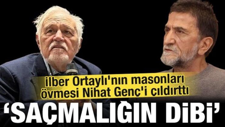 İlber Ortaylı’nın masonları övmesi Nihat Genç’i çıldırttı: Saçmalığın dibi